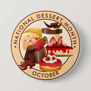 National Dessert Month 7.5 Cm Round Badge