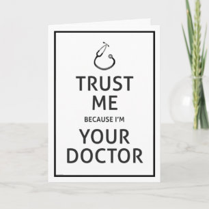 National Doctors' Day-Trust Me-I'm Your Doctor Card