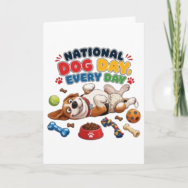 National Dog Day Every Day Card (Front)