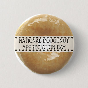 National Doughnut Appreciation Day November 5th 6 Cm Round Badge
