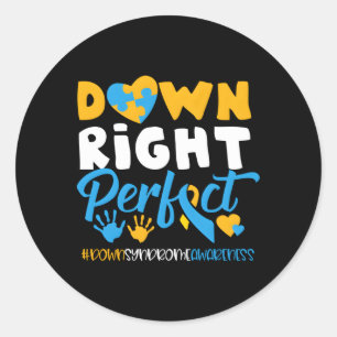 National Down Syndrome Awareness Down Right Perfec Classic Round Sticker