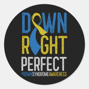 National Down Syndrome Awareness Down Right Perfec Classic Round Sticker