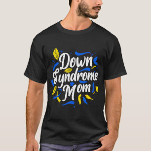 National Down Syndrome Awareness Month Mum Women's T-Shirt