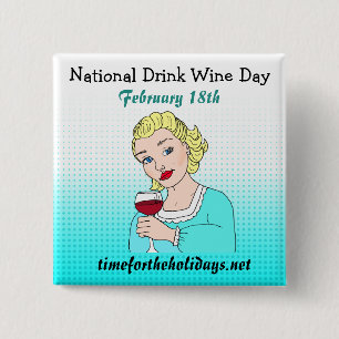 National Drink Wine Day - February 18th 15 Cm Square Badge