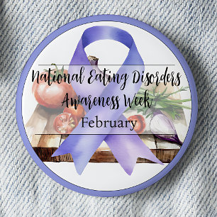 National Eating Disorders Awareness Week February  6 Cm Round Badge