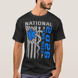 National Ems Week 2026 Emergency Medical T-Shirt