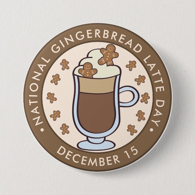 National Gingerbread Latte Day 7.5 Cm Round Badge (Front)