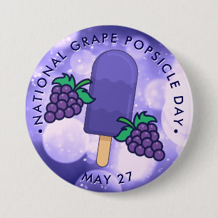 National Grape Popsicle Day 7.5 Cm Round Badge
