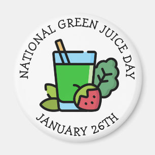 National Green Juice Day - January 26th Magnet
