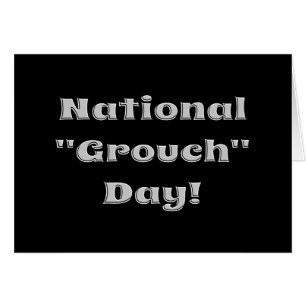 National Grouch Day Card