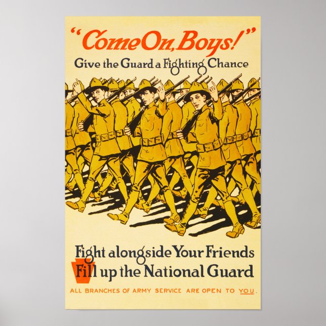 National Guard Come On Boys WWI Propaganda Poster (Front)