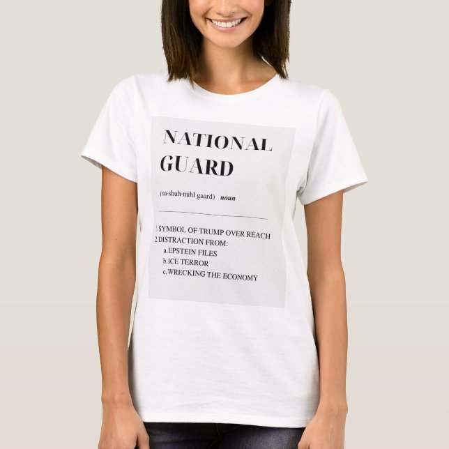 National Guard Protest  T-Shirt (Front)