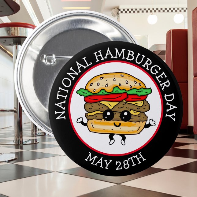 National Hamburger Day May 28th   6 Cm Round Badge (Creator Uploaded)