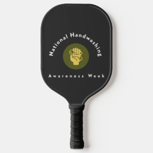 National Handwashing Awareness Week Pickleball Paddle