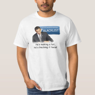 National Healthcare Reform Blacklist T-Shirt
