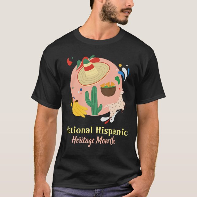 National Hispanic Heritage Month Culture T-Shirt (Front)