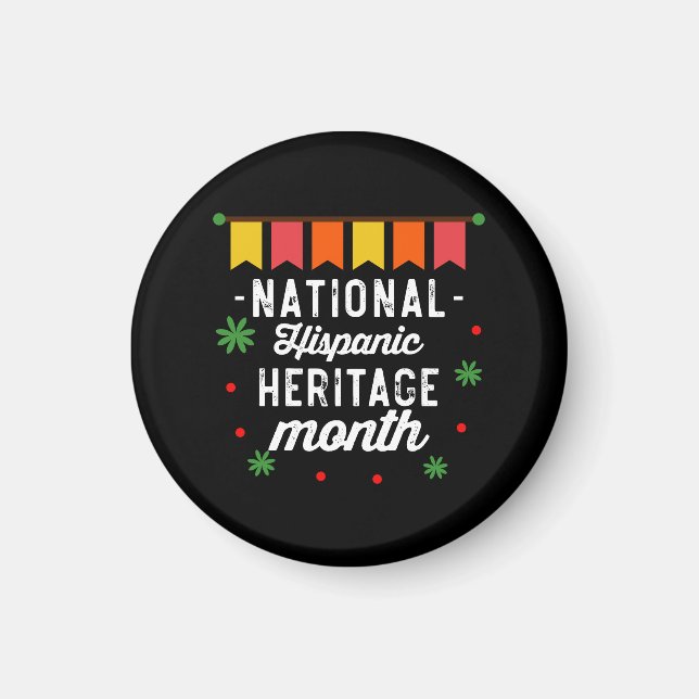 National Hispanic Heritage Month Funny Gift Magnet (Front)