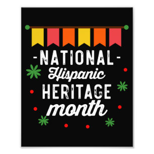 National Hispanic Heritage Month Funny Gift Photo Print