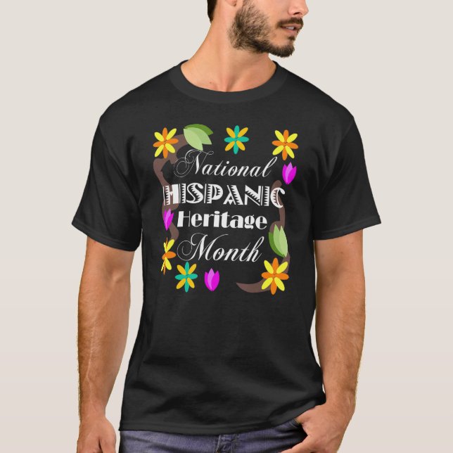 National Hispanic Heritage Month Men Women T-Shirt (Front)