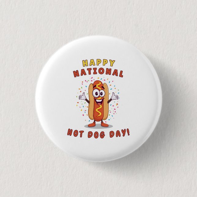National Hot Dog Day Pin Button (Front)