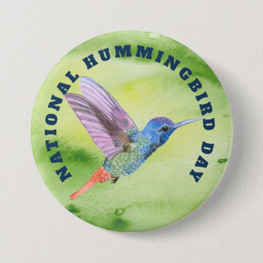 National Hummingbird Day 7.5 Cm Round Badge Zazzle.co.uk