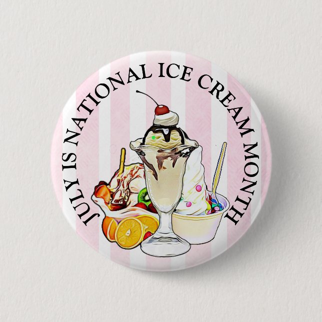 National Ice Cream Month Button (Front)