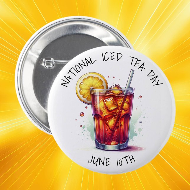National Ice Tea Day June 10th 6 Cm Round Badge (Creator Uploaded)