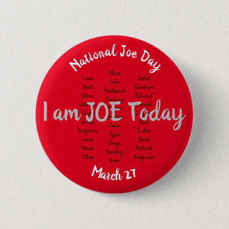 National Joe Day, March 27 6 Cm Round Badge