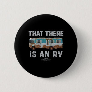National Lampoon's Christmas Vacation That There I 6 Cm Round Badge
