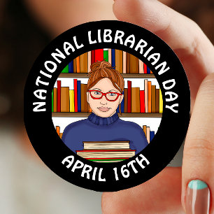 National Librarian Day - April 16th 6 Cm Round Badge