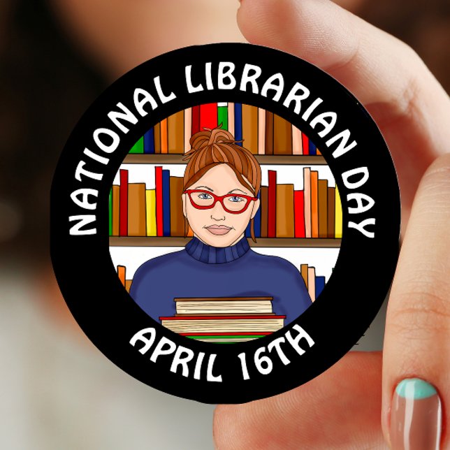 National Librarian Day - April 16th 6 Cm Round Badge (Creator Uploaded)