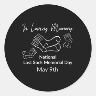 National Lost Sock Memorial Day Funny Holidays Classic Round Sticker