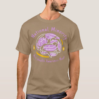National Minority Mental Health Month For People O T-Shirt