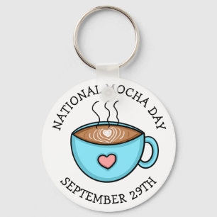 National Mocha Day September 29 Funny Holiday Key Ring