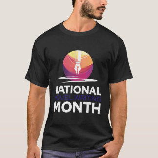National Novel Writing Month Writer Novelist Autho T-Shirt