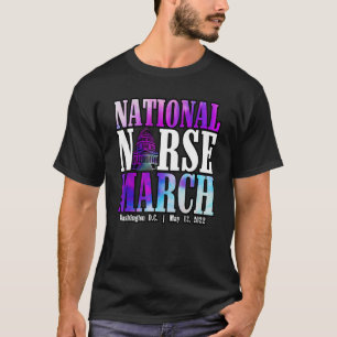 National Nurse March May 12 2022 Million Nurse Mar T-Shirt