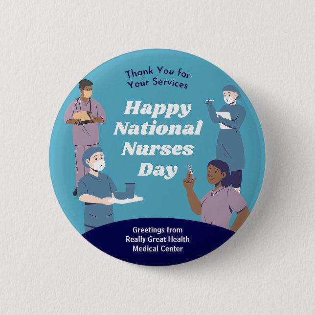 National Nurses Day Customisable 6 Cm Round Badge (Front)