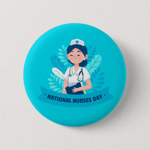 National Nurses Day / Nurse Appreciation Week 6 Cm Round Badge