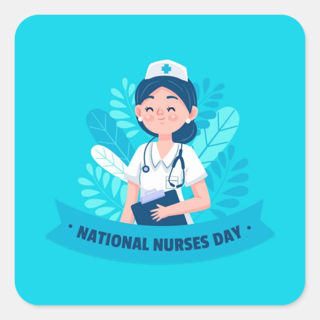 National Nurses Day / Nurse Appreciation Week Square Sticker (Front)