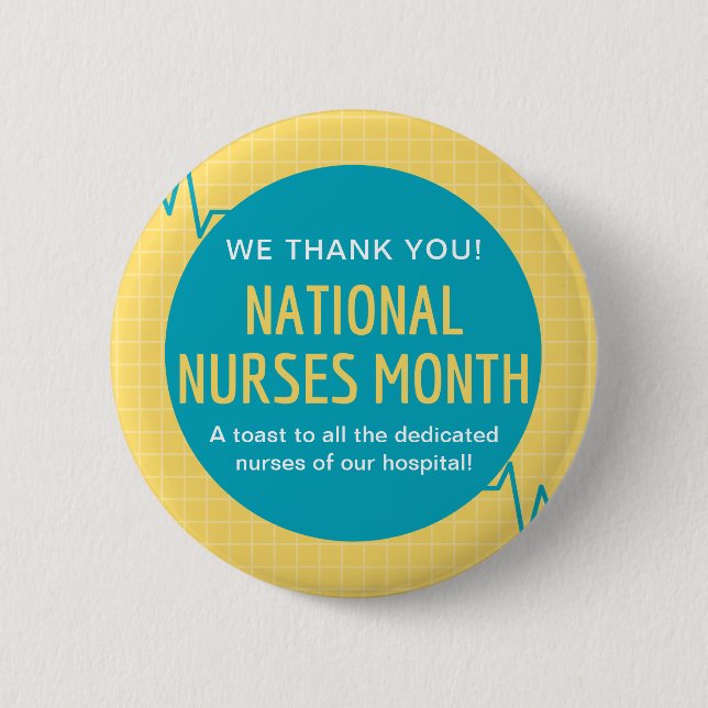 National Nurses Month 6 Cm Round Badge (Front)