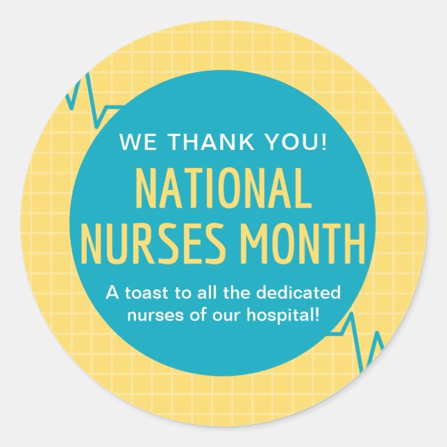 National Nurses Month Classic Round Sticker (Front)