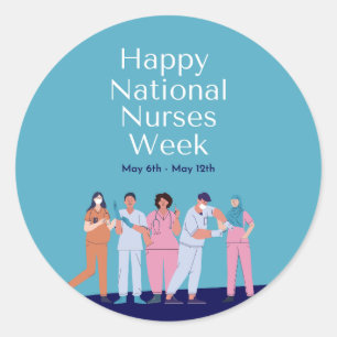 National Nurses Week Classic Round Sticker
