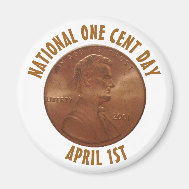 National One Cent Day Holidays Magnet (Front)