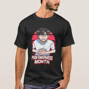 National Pain Awareness Month Chronic Sufferer Sup T-Shirt