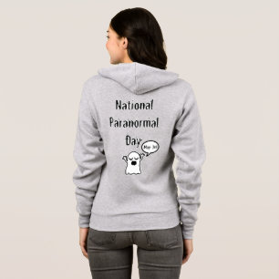 National Paranormal Day Ghost Hoodie