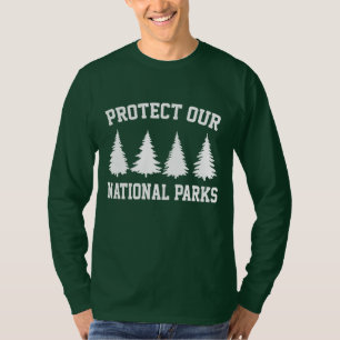 National Park Protect our National Parks T-Shirt