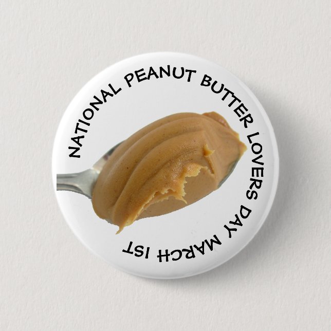 National Peanut Butter Lovers Day March 1st Button (Front)