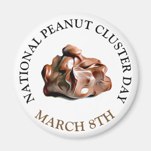 National Peanut Cluster Day March 8th Magnet