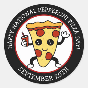 National Pepperoni Pizza Day   Funny Holiday Classic Round Sticker