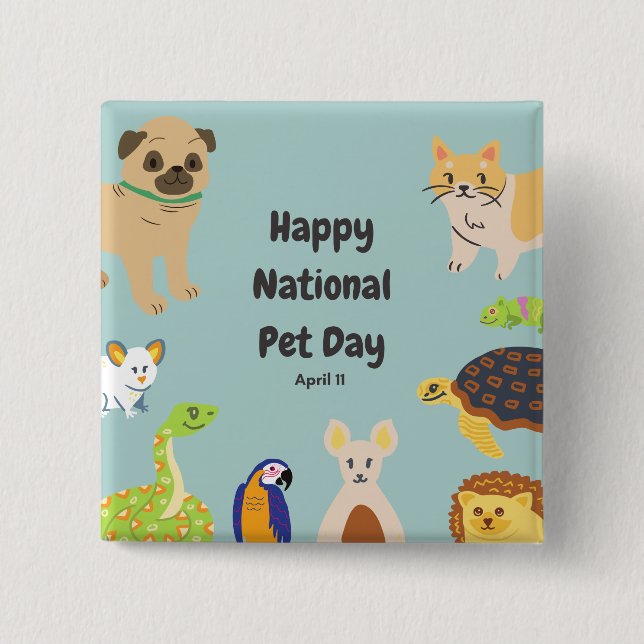 National Pet Day April 11 15 Cm Square Badge (Front)